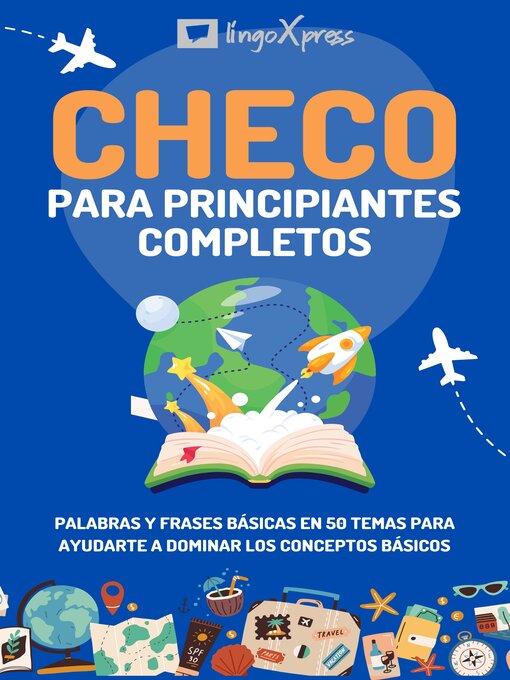 Title details for Checo para principiantes completos by lingoXpress - Available